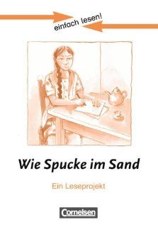 Niveau 3   Wie Spucke im Sand Ein Leseprojekt nach dem Roman von Klaus Kordon. Arbeitsbuch mit Lsungen Cornelia Witzmann Bücher