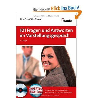101 Fragen und Antworten im Vorstellungsgesprch Claus Peter Mller Thurau Bücher