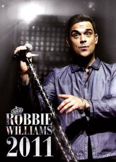 Robbie Williams 2011 Calendar Robbie Williams Fremdsprachige Bücher