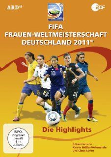 FIFA Frauen Weltmeisterschaft 2011   Die Highlights FIFA Frauen WM Deutsche Frauen Nationalmannschaft, Diverse DVD & Blu ray