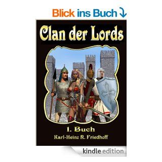 Clan der Lords 1.Buch eBook Karl Heinz R. Friedhoff Kindle Shop