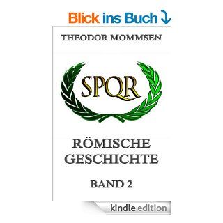 Rmische Geschichte, Band 2 Erweiterte Ausgabe eBook Theodor Mommsen Kindle Shop