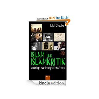 Islam und Islamkritik Vortrge zur Integrationsfrage eBook Ralph Ghadban Kindle Shop