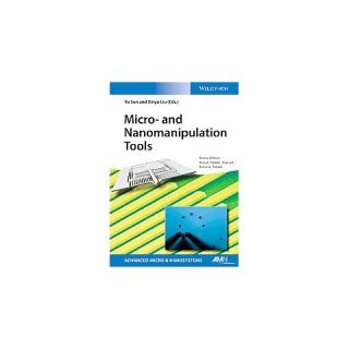 Micro  and Nanomanipulation Tools ( Advanced Micro and Nanosystems