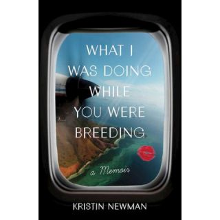 What I Was Doing While You Were Breeding (Paperback)