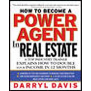 How to Become a Power Agent in Real Estate