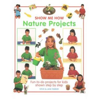 Nature Projects Fun to do Projects for Kids Shown Step by Step