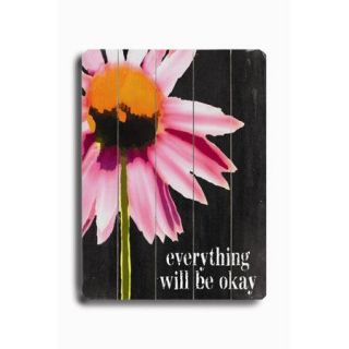 Artehouse LLC Everything Will Be Ok Graphic Art Plaque