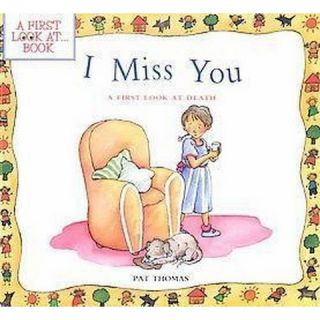Miss You ( First Look at Books) (Paperback)