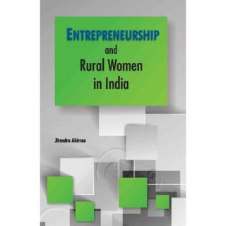Entrepreneurship and Rural Women in India