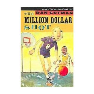 The Million Dollar Shot ( The Million Dollar Series) (Paperback