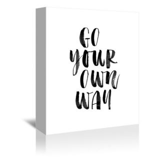 Go Your Own Way Textual Art on Gallery Wrapped Canvas