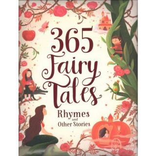 365 Fairy Tales, Rhymes and Other Storie (Hardcover)
