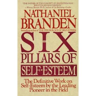 The Six Pillars of Self Esteem