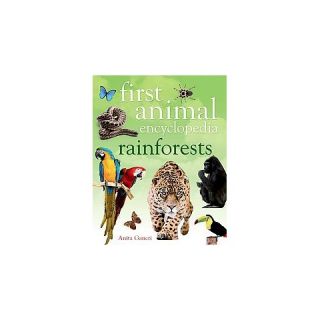First Animal Encyclopedia Rainforests (Hardcover)