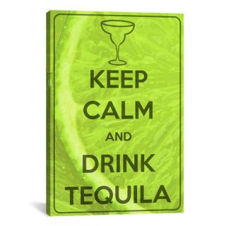 Keep Calm and Drink Tequila Textual Art on Canvas