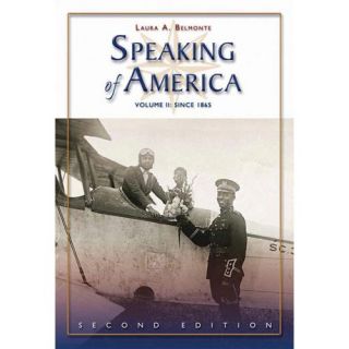 Speaking of America Readings in U.S. History Since 1865