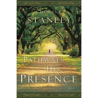 Pathways to His Presence A Daily Devotional