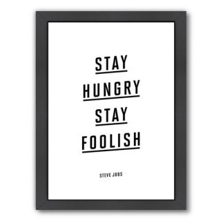 Motivated Stay Hungry Stay Foolish Steve Jobs Framed Textual Art by