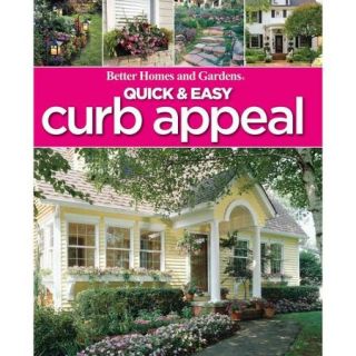 Better Homes & Gardens Quick & Easy Curb Appeal