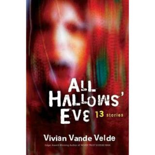 All Hallows' Eve 13 Stories