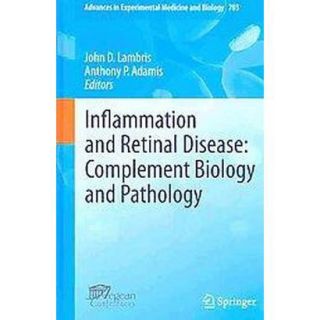 Inflammation and Retinal Disease (703) (Hardcover)