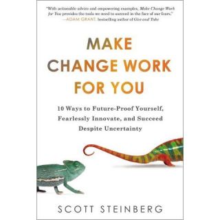 Make Change Work for You (Paperback)