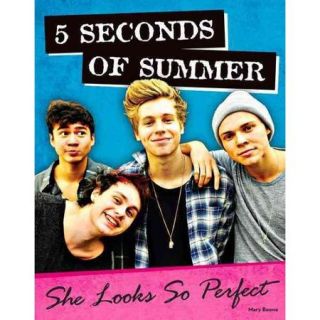 5 Seconds of Summer She Looks So Perfect