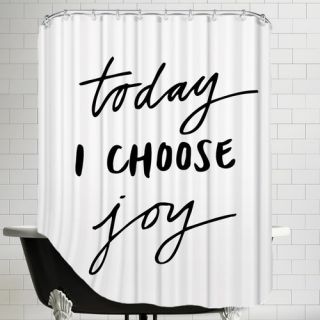 Today I Choose Joy Shower Curtain