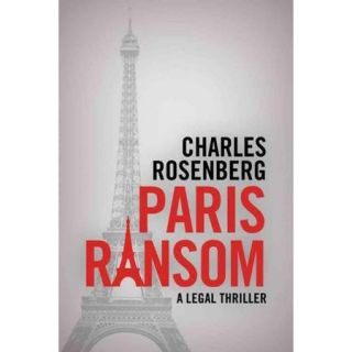 Paris Ransom A Legal Thriller