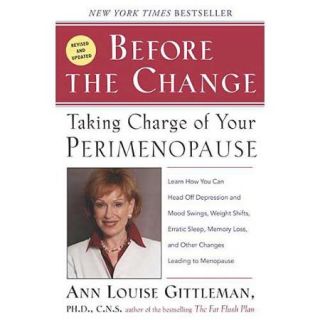 Before the Change Taking Charge of Your Perimenopause