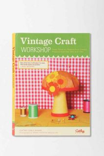 Vintage Craft Workshop By Cathy Callahan