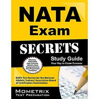 Secrets of the NATA BOC Exam Study Guide NATA BOC Test Review for the Board of Certification Candidate Examination
