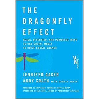 The Dragonfly Effect Jennifer Aaker,  Andy Smith Hardcover