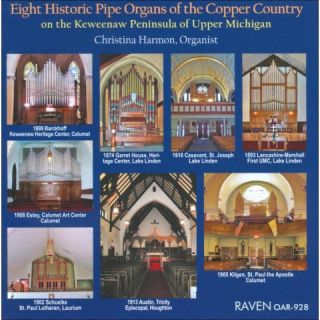 Eight Historic Pipe Organs of the Copper Country