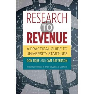 Research to Revenue A Practical Guide to University Start Ups