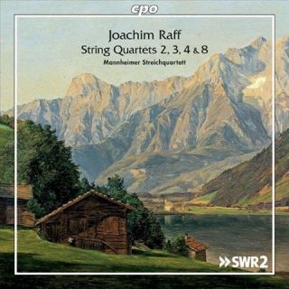 Joachim Raff String Quartets Nos. 2, 3, 4 & 8