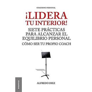 Lidera Tu Interior (Spanish Edition)