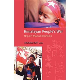 Himalayan Peoples War Nepals Maoist Rebellion