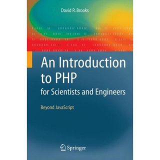 An Introduction to PHP for Scientists and Engineers Beyond JavaScript
