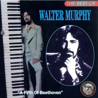 The Best of Walter Murphy A Fifth of Beethoven
