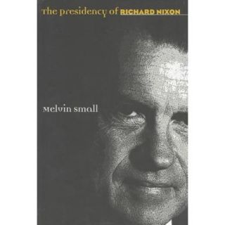 The Presidency of Richard Nixon