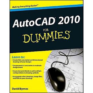 AutoCAD 2010 For Dummies David Byrnes Paperback