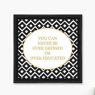 PTM Images You Can Never Be Overdressed Giclee Print Framed Textual