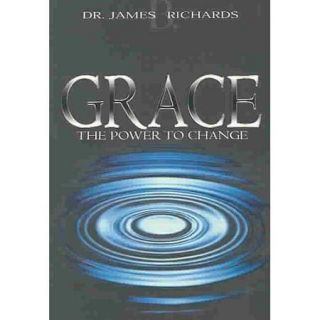 Grace The Power to Change