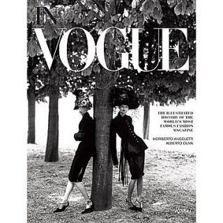 In Vogue An Illustrated History of the Worlds Most Famous Fashion Magazine