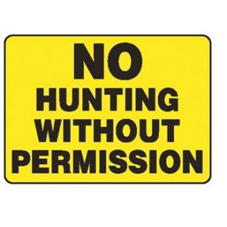 "No Hunting Without Permission" Sign